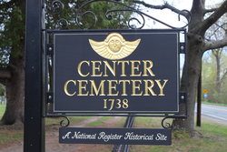 Center Cemetery, 1738, A National Register Historical Site